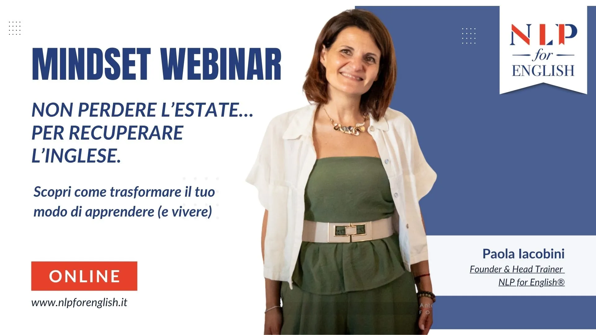 Non perdere l’estate… per recuperare l’inglese.